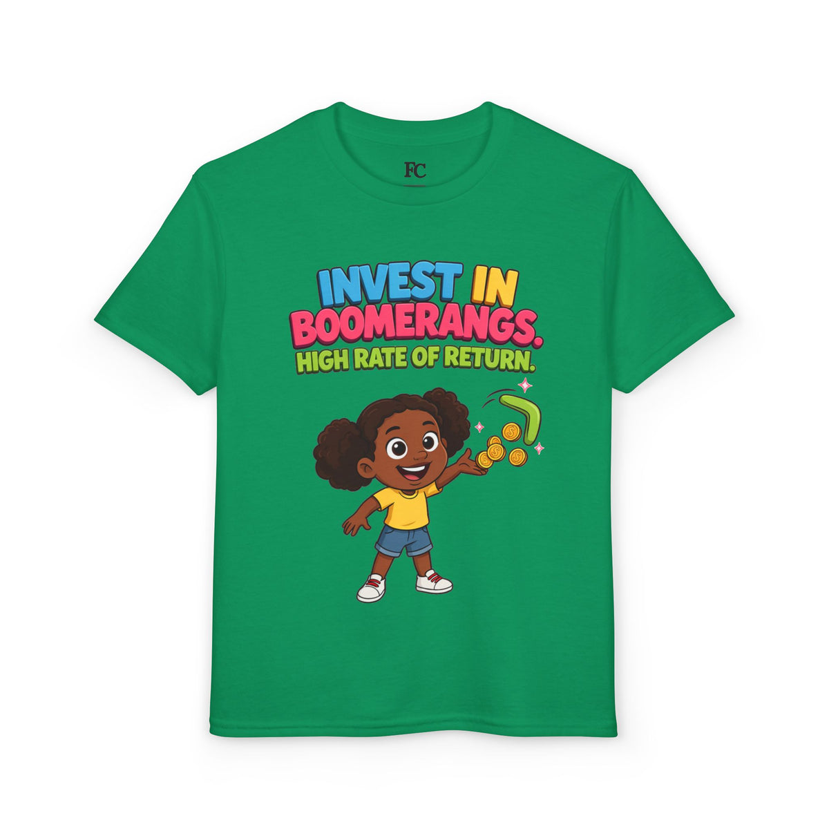 INVEST IN BOOMERANGS. HIGH RATE OF RETURN. Girls' Youth Tee | Funny Finance Kids Clothing