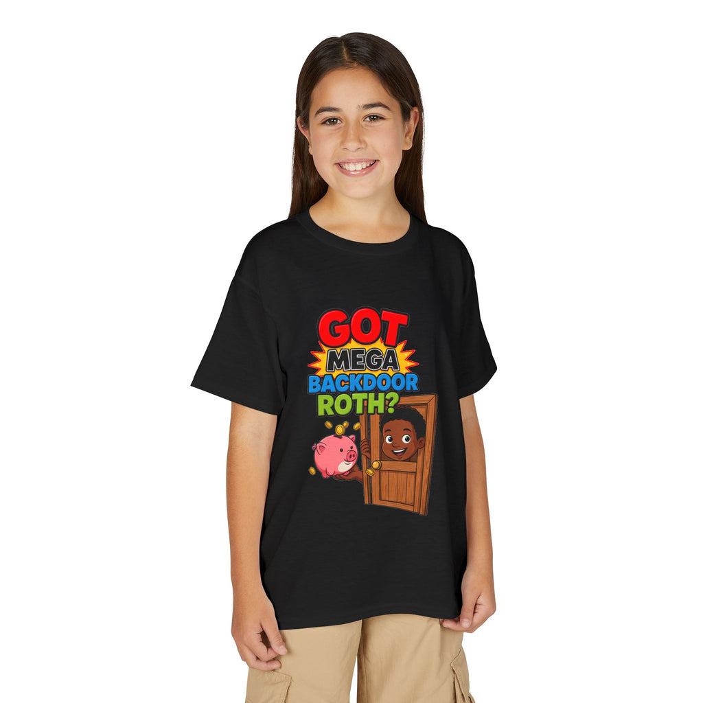 GOT MEGA BACKDOOR ROTH? Boys' Youth Tee | Funny Finance Kids Clothing