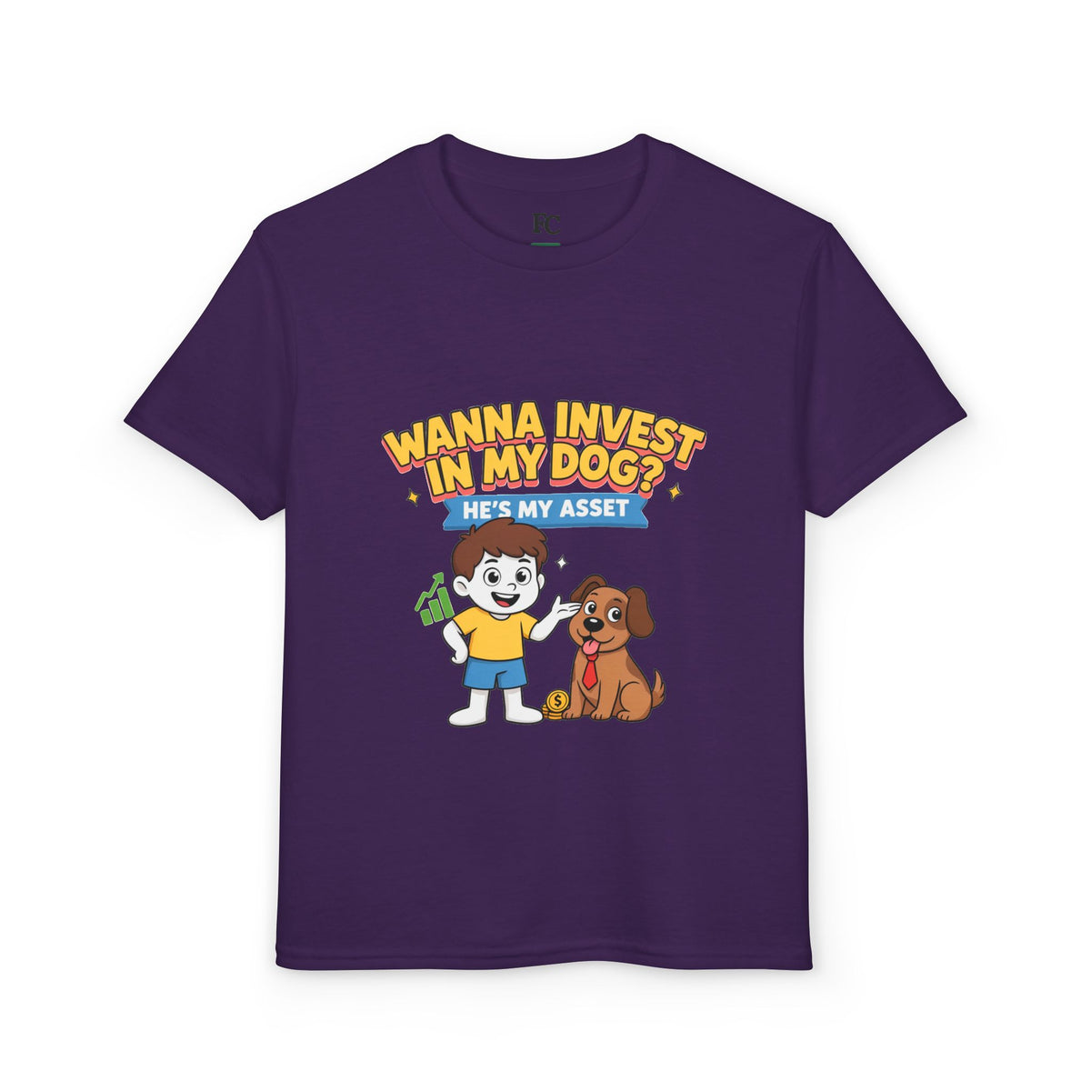 WANNA INVEST IN MY DOG? HE'S MY ASSET. Boys' Youth Tee | Funny Finance Kids Clothing