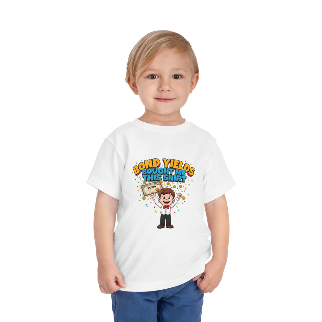 BOND YIELDS BOUGHT ME THIS SHIRT. Boys' Toddler Tee | Funny Finance Kids Clothing