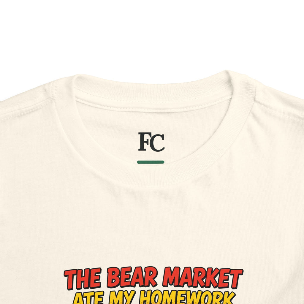 THE BEAR MARKET ATE MY HOMEWORK. Toddler Tee | Funny Finance Kids Clothing