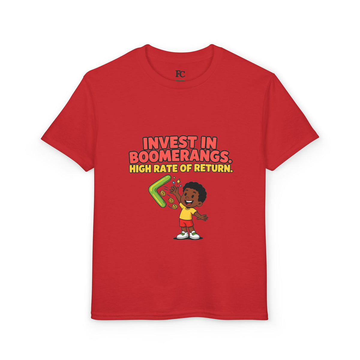 INVEST IN BOOMERANGS. HIGH RATE OF RETURN. Boys' Youth Tee | Funny Finance Kids Clothing