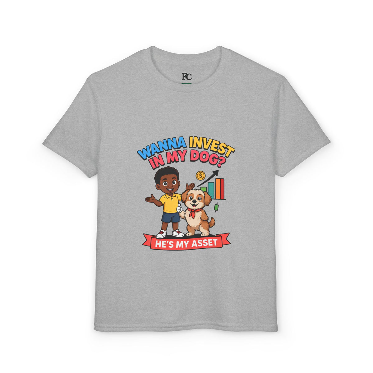 WANNA INVEST IN MY DOG? HE'S MY ASSET. Boys' Youth Tee | Funny Finance Kids Clothing