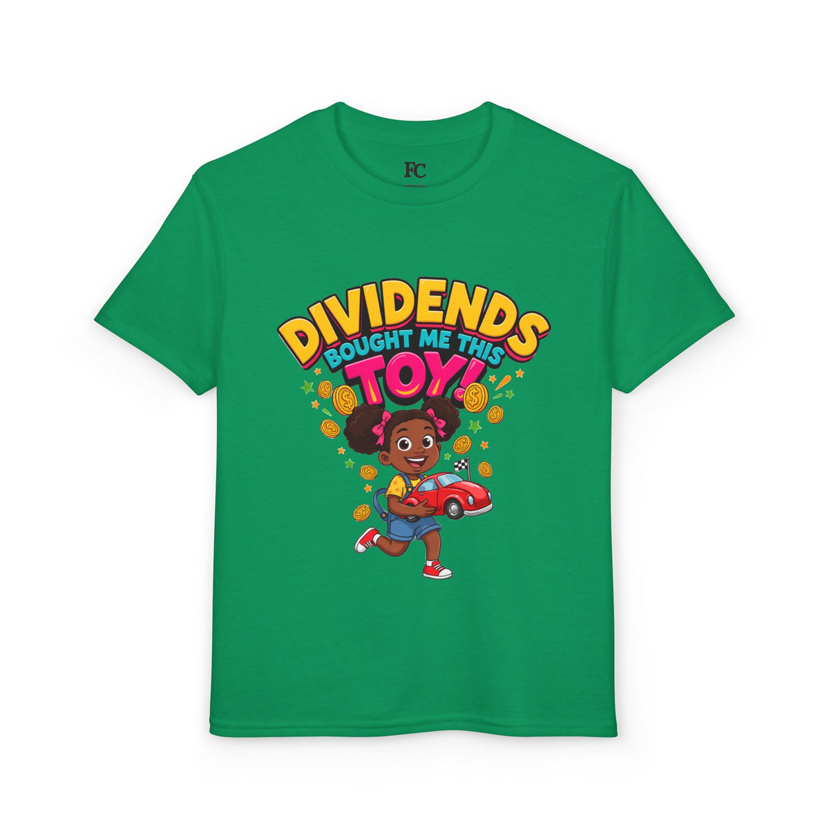 DIVIDENDS BOUGHT ME THIS TOY. Girls' Youth Tee | Funny Finance Kids Clothing