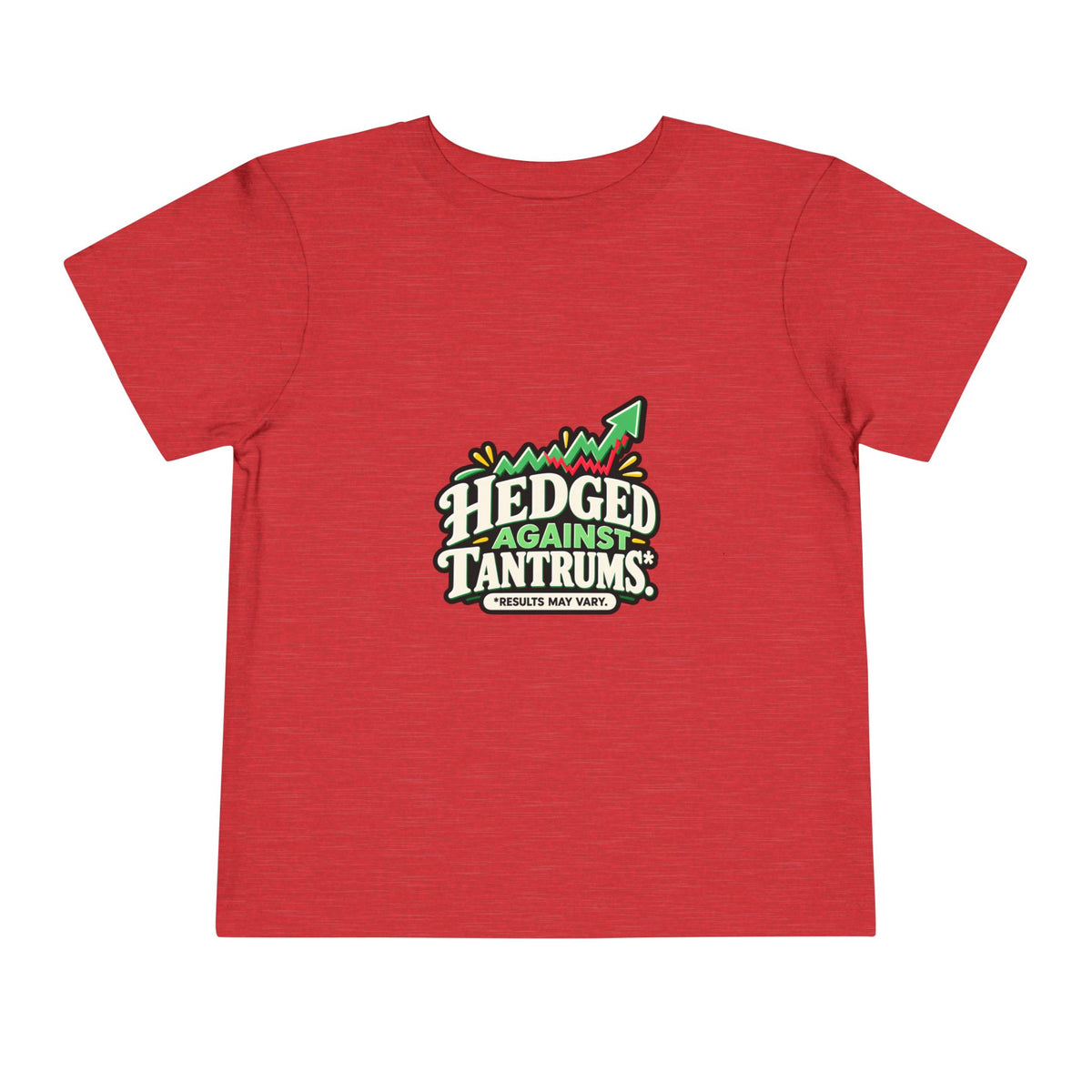 HEDGED AGAINST TANTRUMS. Toddler Tee | Funny Finance Kids Clothing