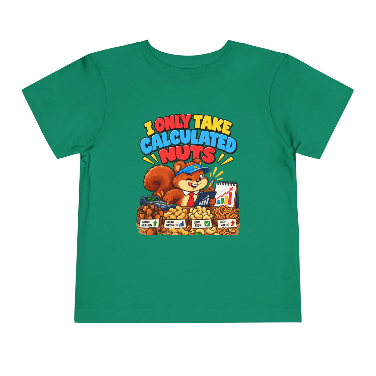I ONLY TAKE CALCULATED NUTS. Toddler Tee | Funny Finance Kids Clothing