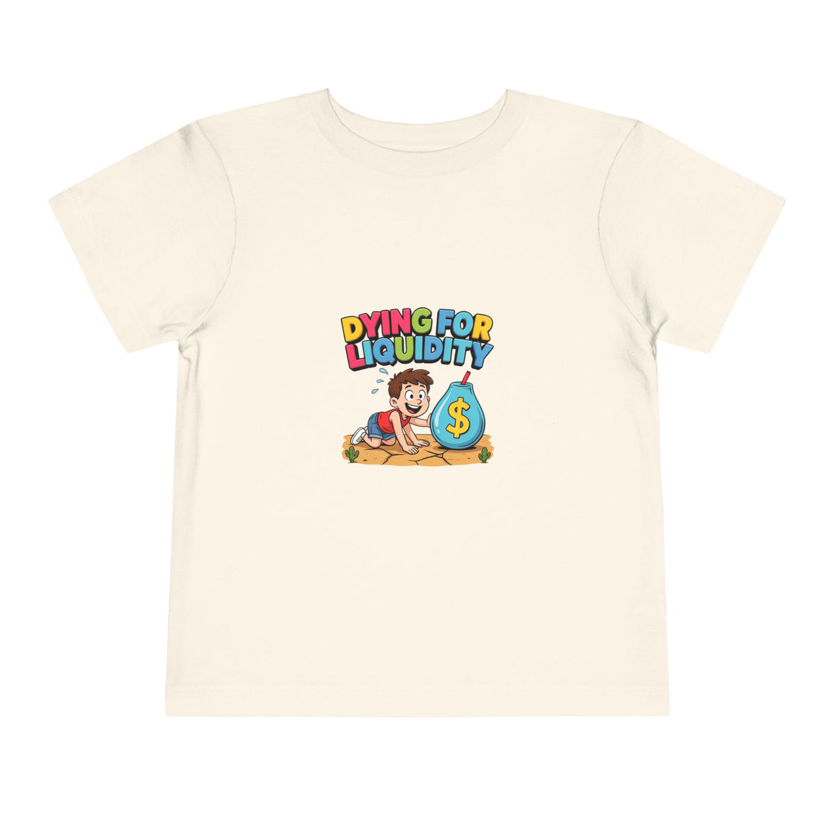 DYING FOR LIQUIDITY. Boys' Toddler Tee | Funny Finance Kids Clothing