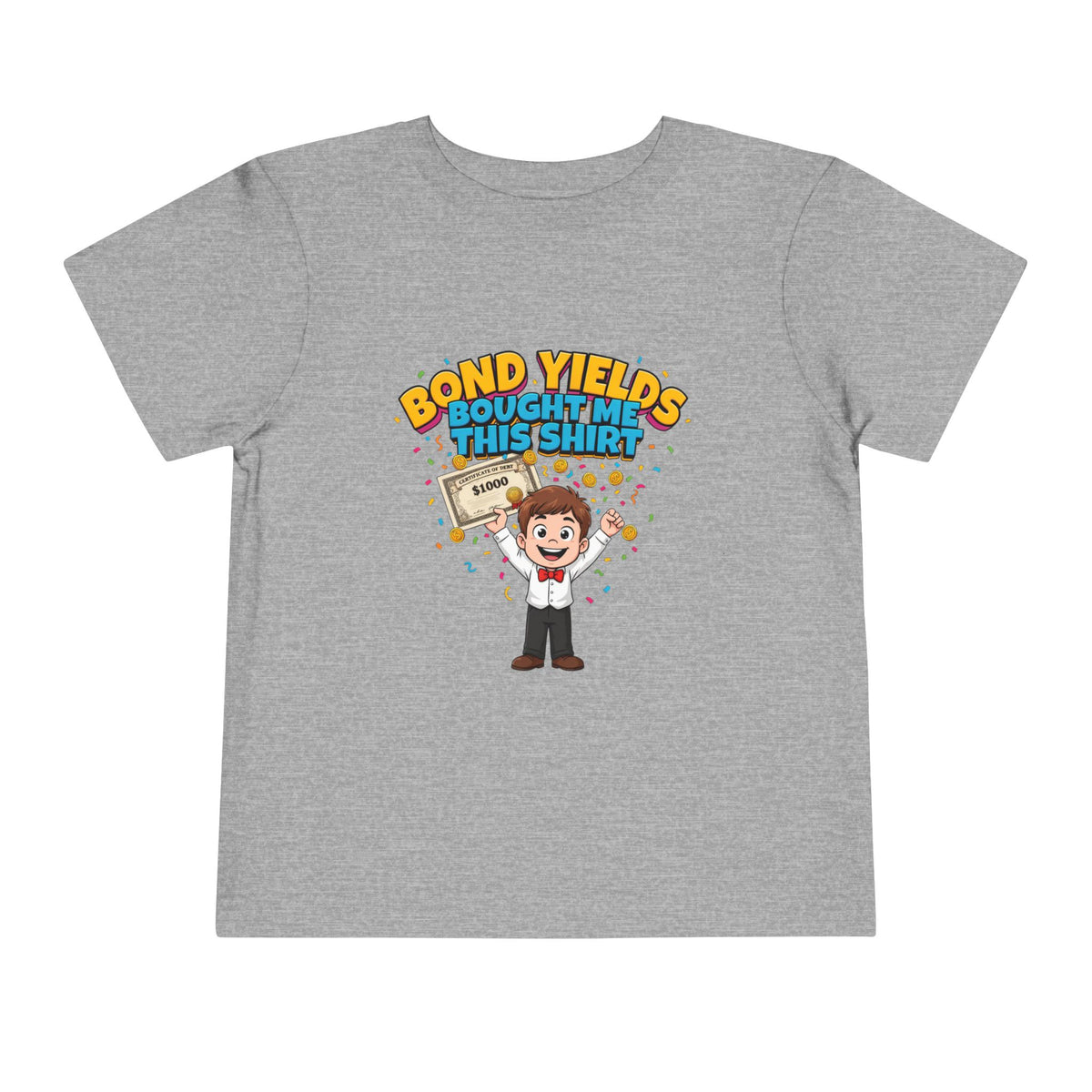 BOND YIELDS BOUGHT ME THIS SHIRT. Boys' Toddler Tee | Funny Finance Kids Clothing