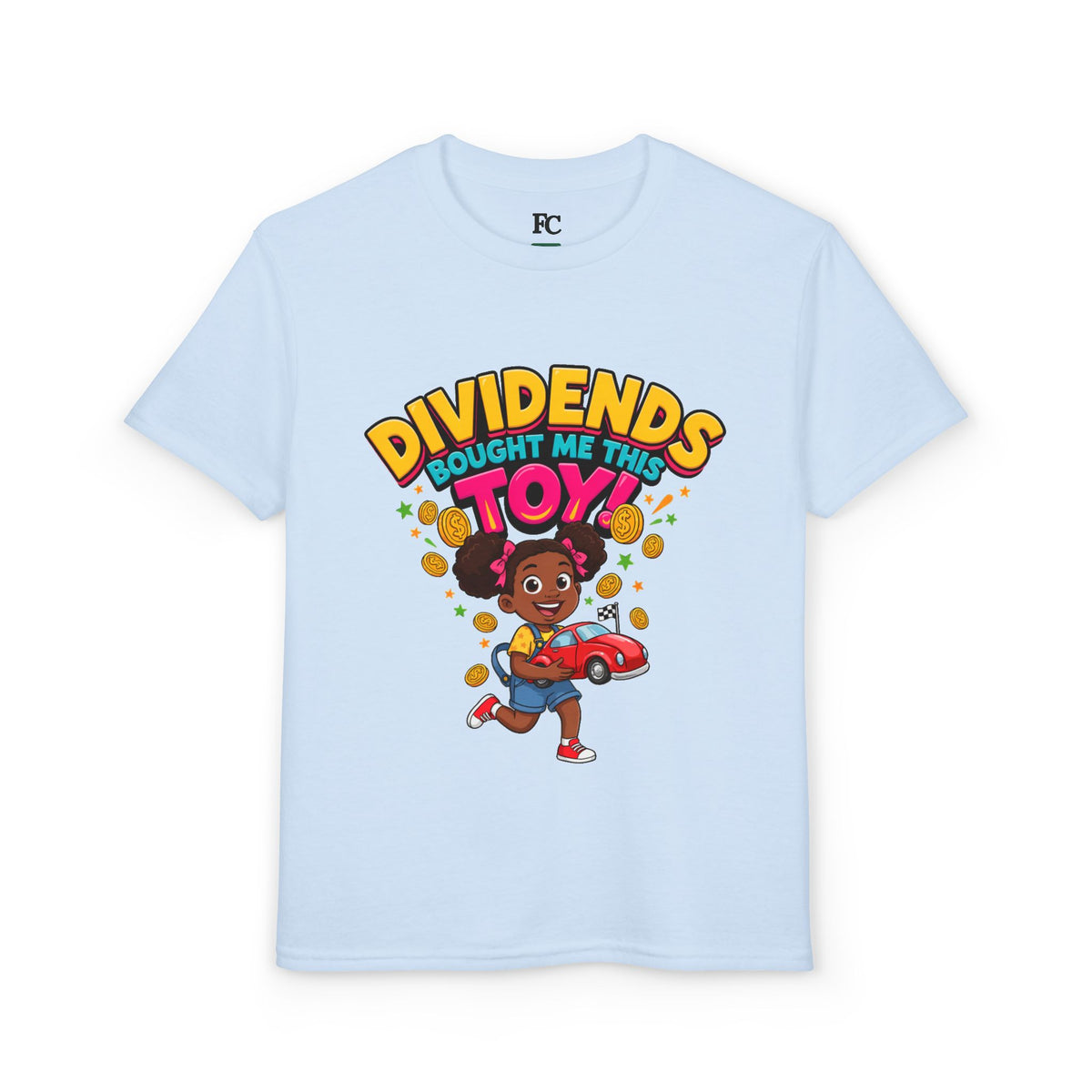 DIVIDENDS BOUGHT ME THIS TOY. Girls' Youth Tee | Funny Finance Kids Clothing