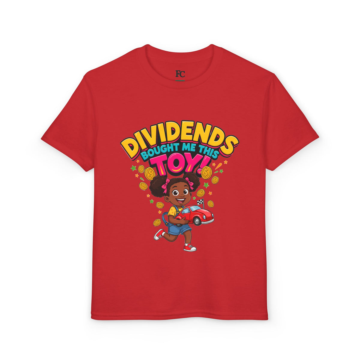 DIVIDENDS BOUGHT ME THIS TOY. Girls' Youth Tee | Funny Finance Kids Clothing