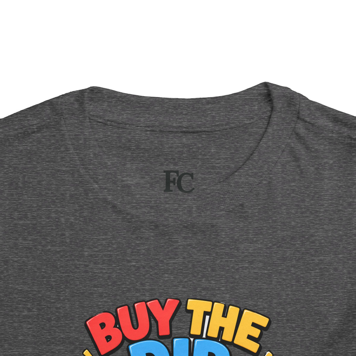 BUY THE DIP BEAR. Toddler Tee | Funny Finance Kids Clothing