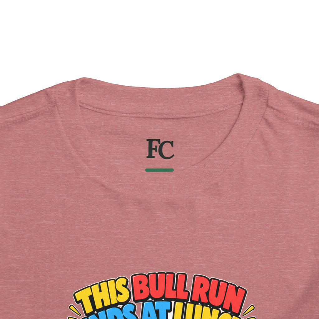 THIS BULL RUN ENDS AT LUNCH. Toddler Tee | Funny Finance Kids Clothing