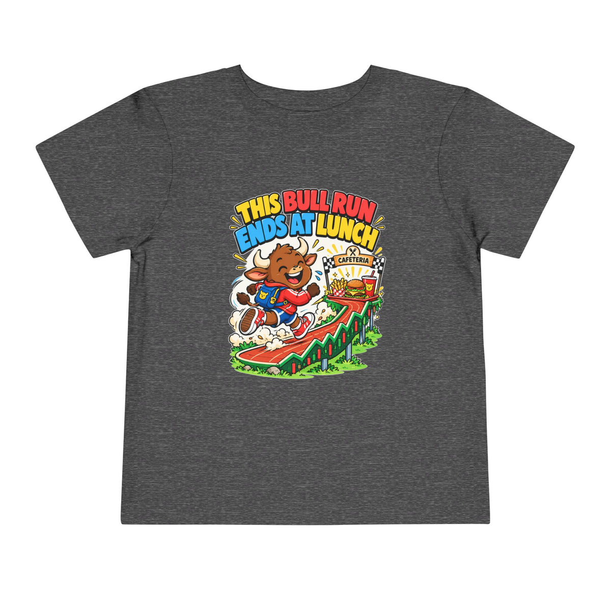 THIS BULL RUN ENDS AT LUNCH. Toddler Tee | Funny Finance Kids Clothing