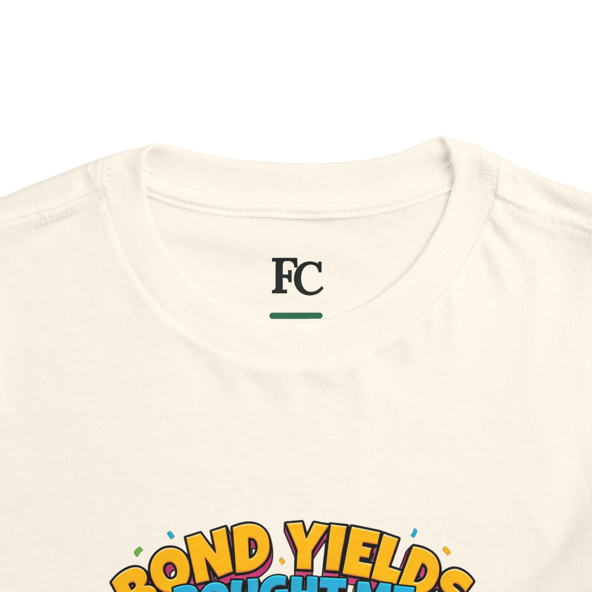 BOND YIELDS BOUGHT ME THIS SHIRT. Boys' Toddler Tee | Funny Finance Kids Clothing