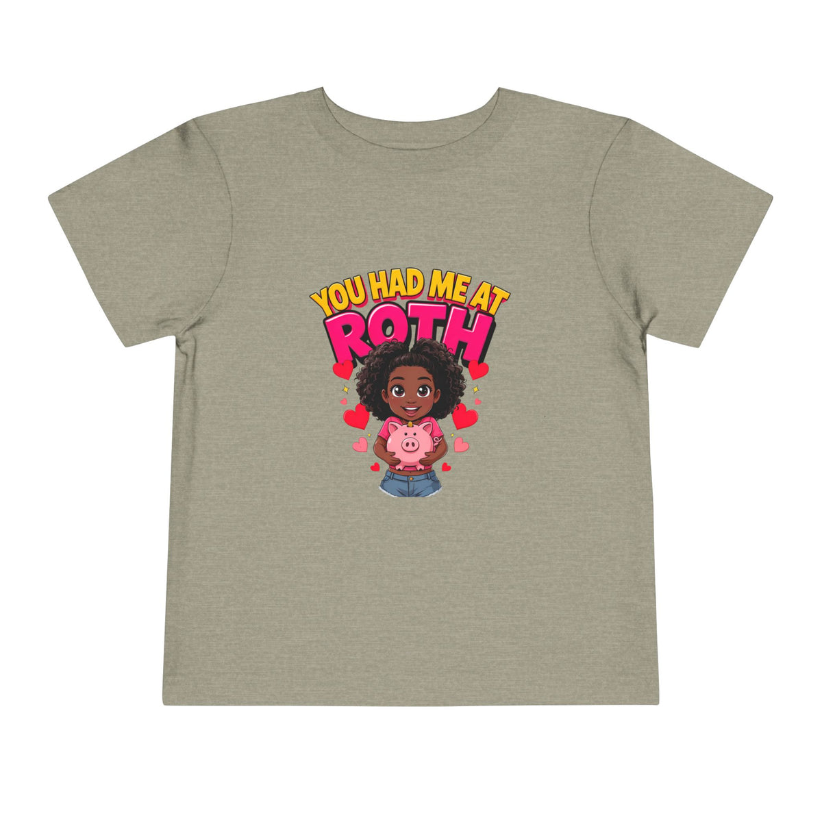 YOU HAD ME AT ROTH. Girls' Toddler Tee | Funny Finance Kids Clothing