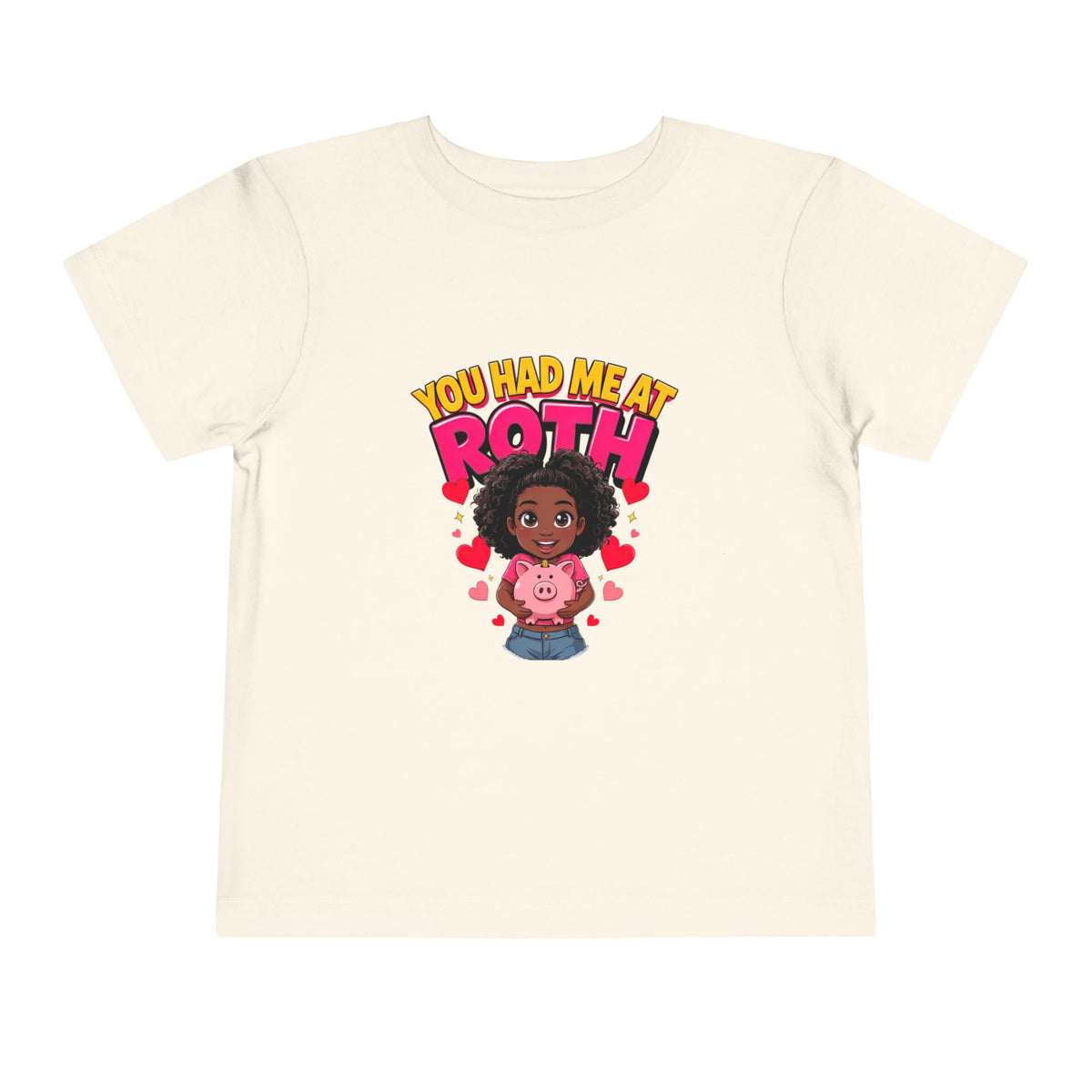 YOU HAD ME AT ROTH. Girls' Toddler Tee | Funny Finance Kids Clothing