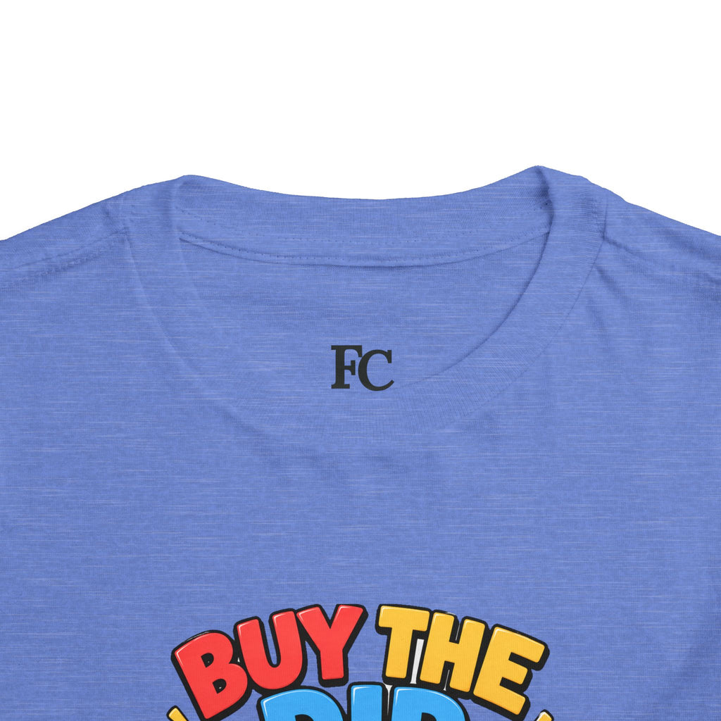 BUY THE DIP BEAR. Toddler Tee | Funny Finance Kids Clothing