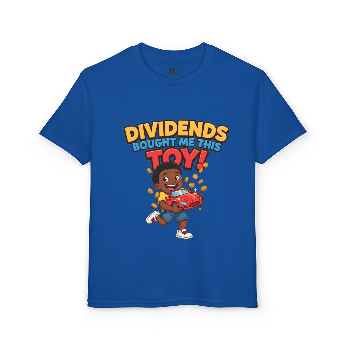 DIVIDENDS BOUGHT ME THIS TOY. Boys' Youth Tee | Funny Finance Kids Clothing