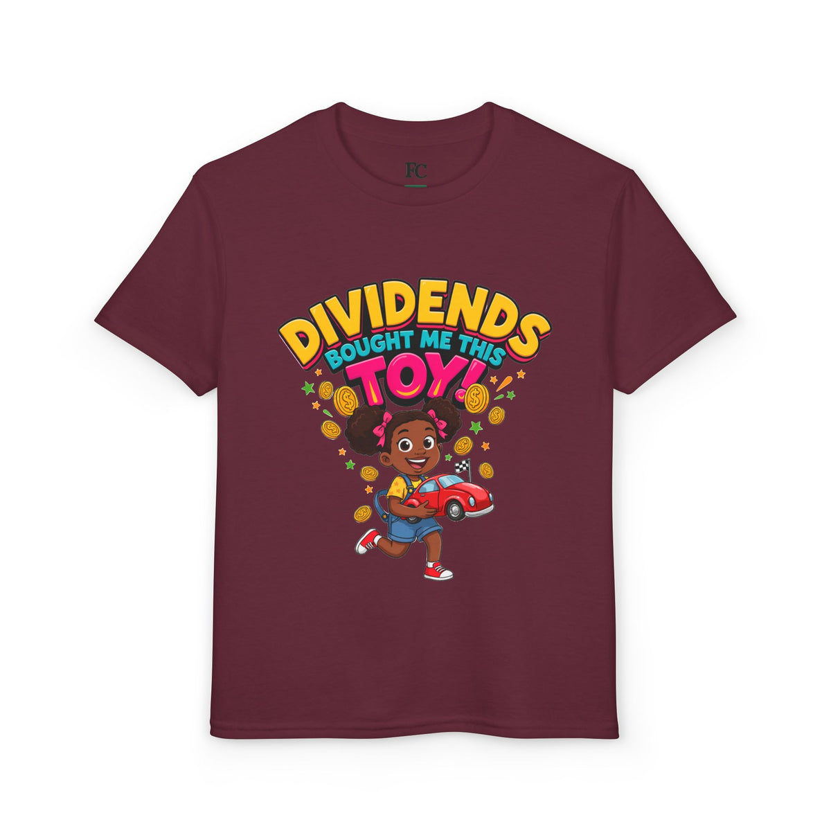 DIVIDENDS BOUGHT ME THIS TOY. Girls' Youth Tee | Funny Finance Kids Clothing