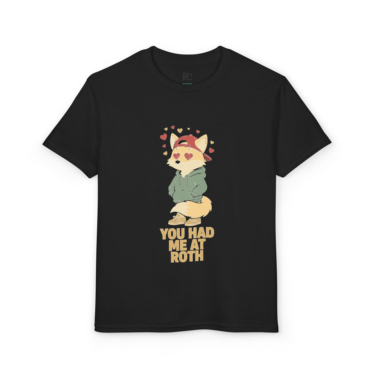 YOU HAD ME AT ROTH. Youth Tee