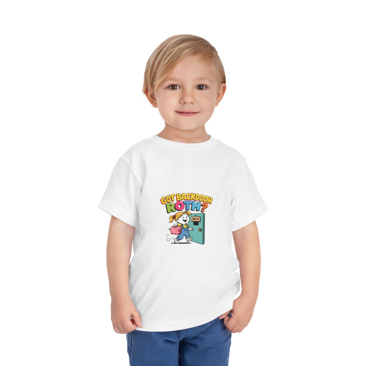 GOT BACKDOOR ROTH? Girls' Toddler Tee | Funny Finance Kids Clothing