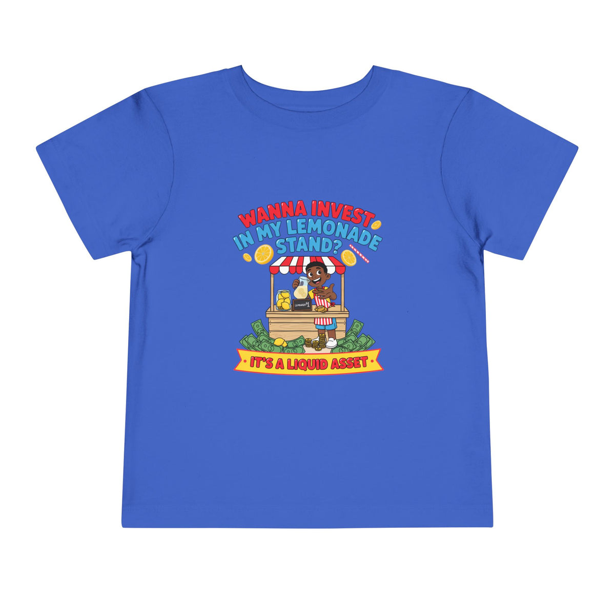 WANNA INVEST IN MY LEMONADE STAND? IT'S A LIQUID ASSET. Boys' Toddler Tee | Funny Finance Kids Clothing