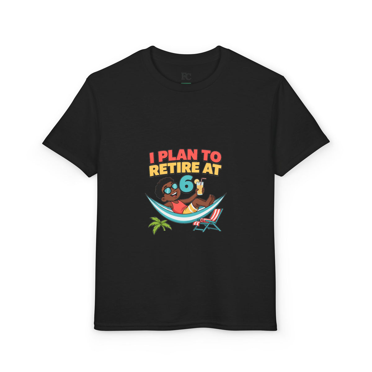 I PLAN TO RETIRE AT 6. Boys' Youth Tee | Funny Finance Kids Clothing