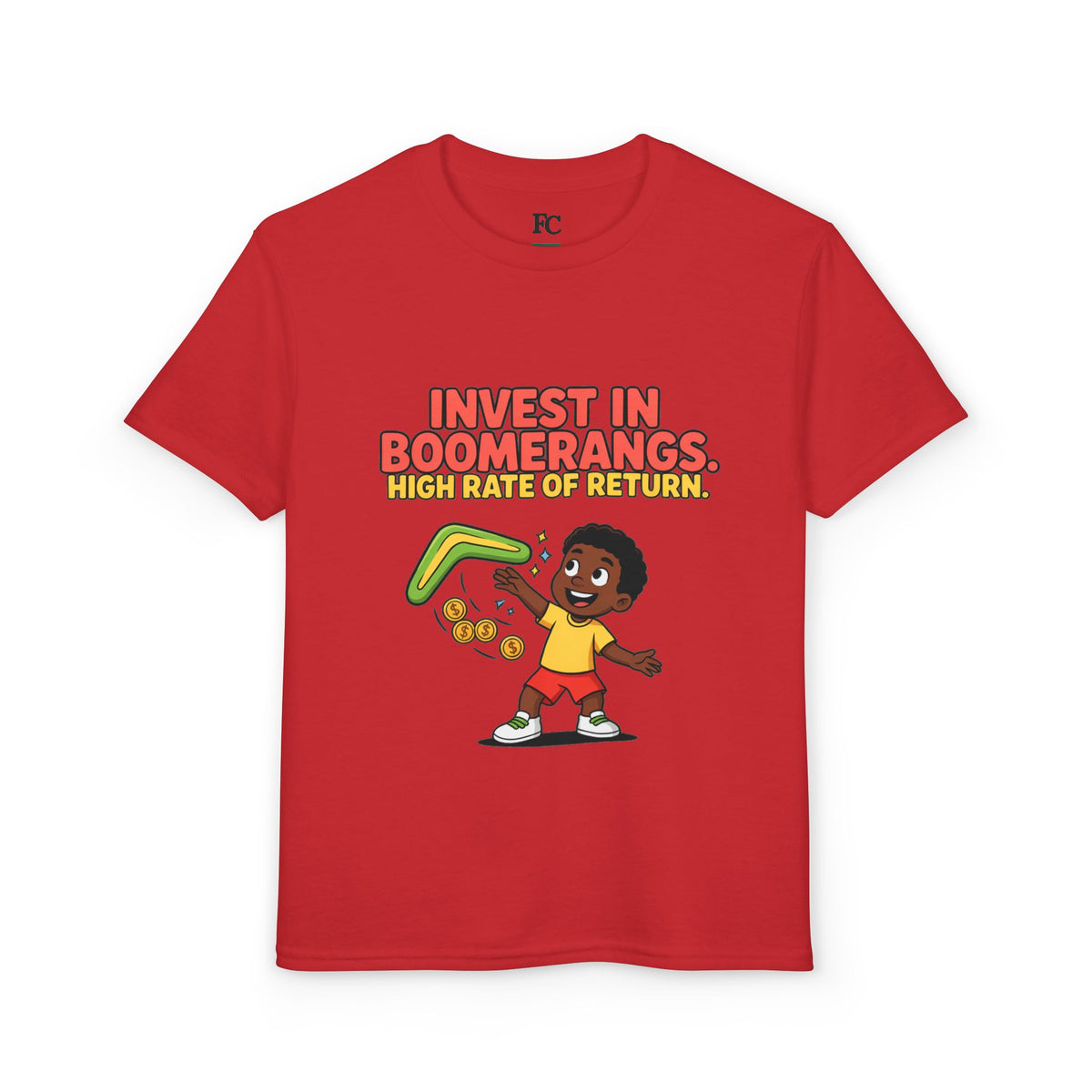 INVEST IN BOOMERANGS. HIGH RATE OF RETURN. Boys' Youth Tee | Funny Finance Kids Clothing