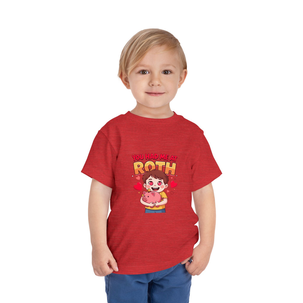 YOU HAD ME AT ROTH. Boys' Toddler Tee | Funny Finance Kids Clothing