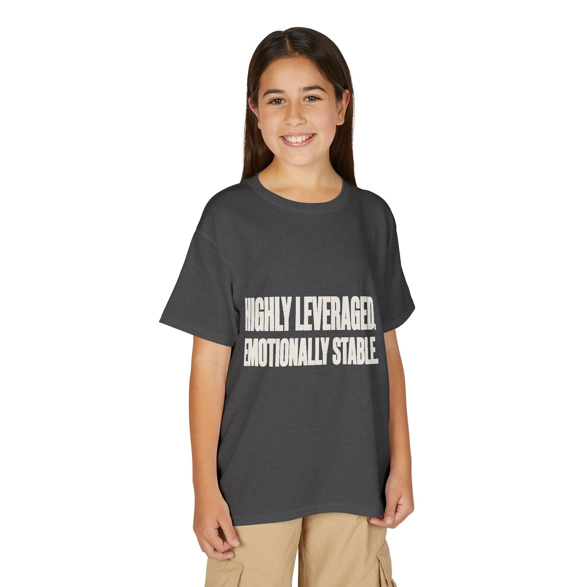 HIGHLY LEVERAGED. EMOTIONALLY STABLE. Youth Tee