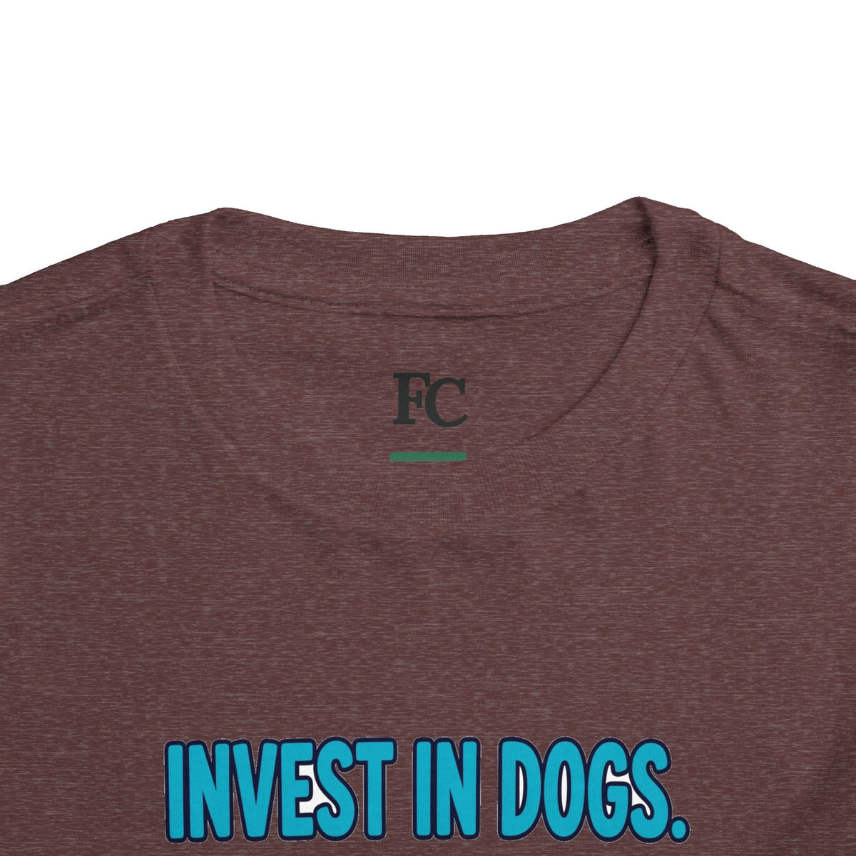INVEST IN DOGS. HIGH RATE OF RETURN. Boys' Toddler Tee | Funny Finance Kids Clothing