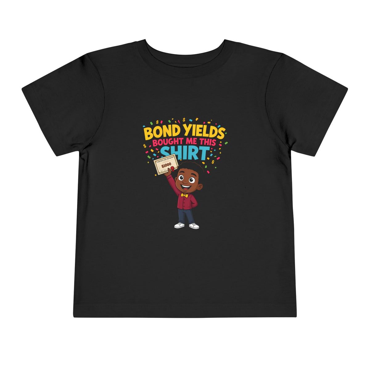 BOND YIELDS BOUGHT ME THIS SHIRT. Boys' Toddler Tee | Funny Finance Kids Clothing