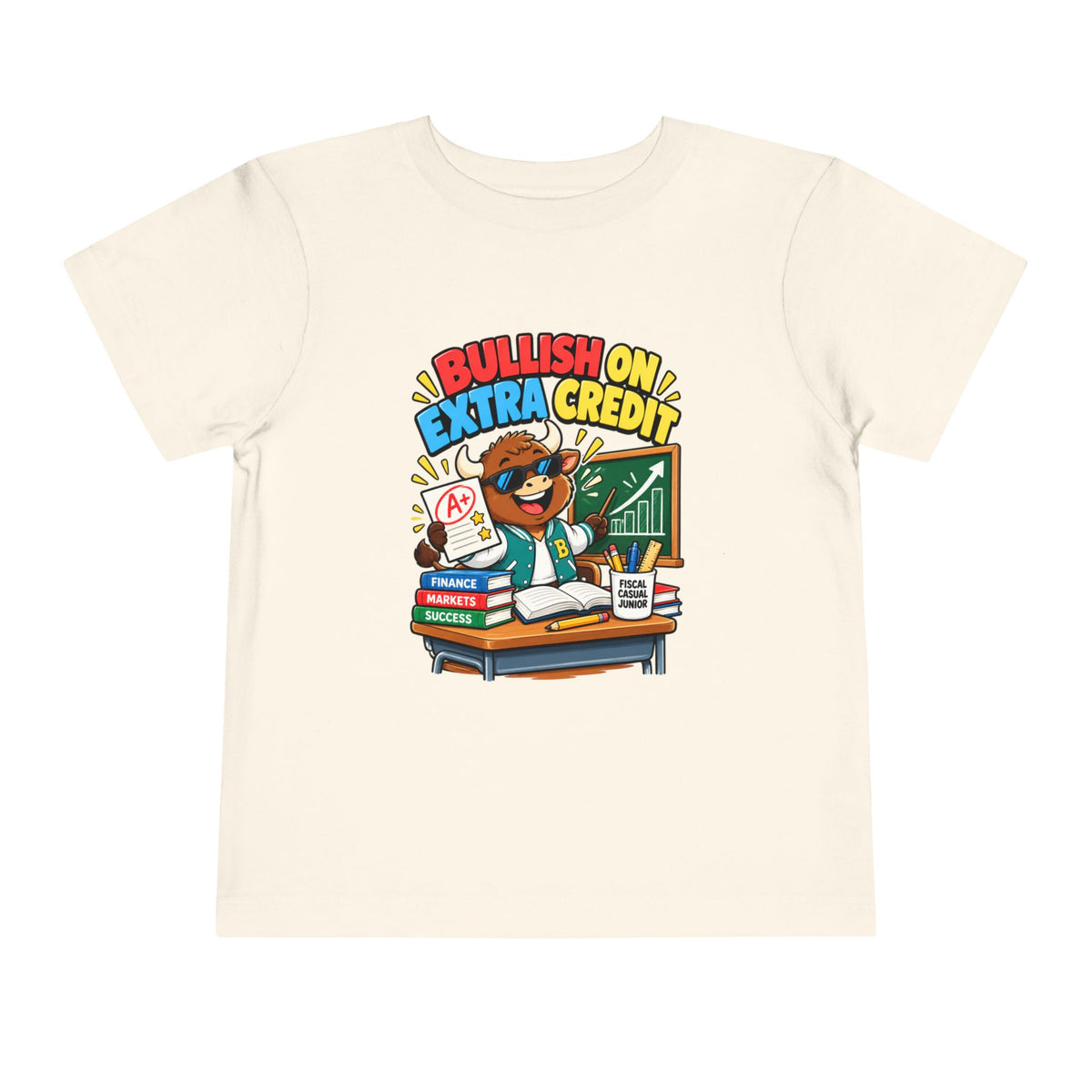 BULLISH ON EXTRA CREDIT. Toddler Tee | Funny Finance Kids Clothing