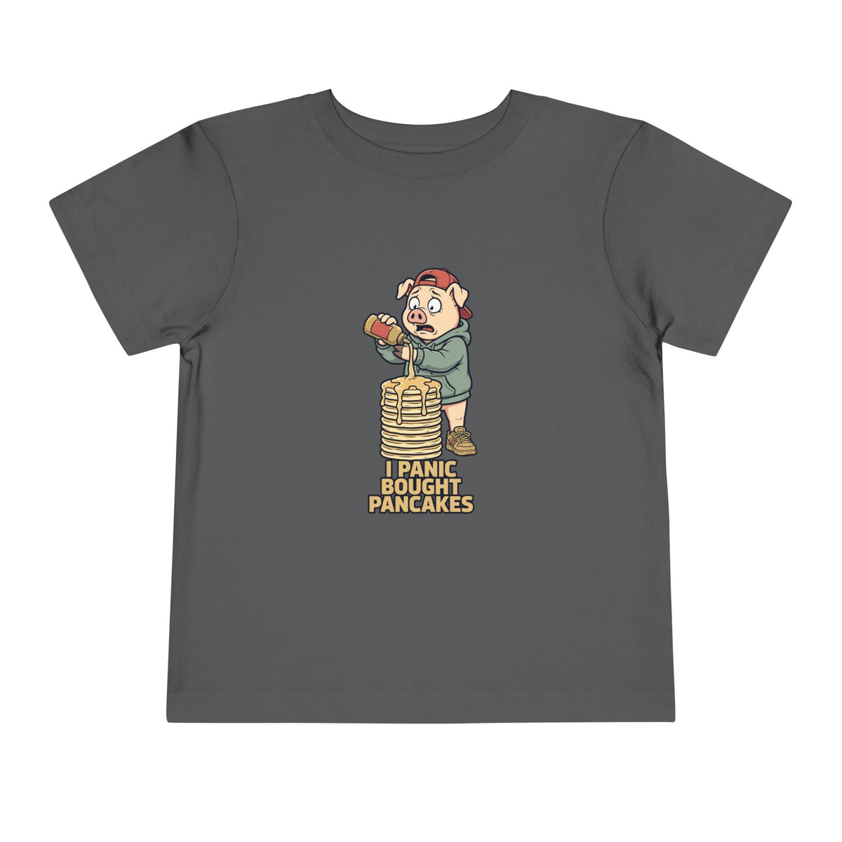 I PANIC BOUGHT PANCAKES. Toddler Tee