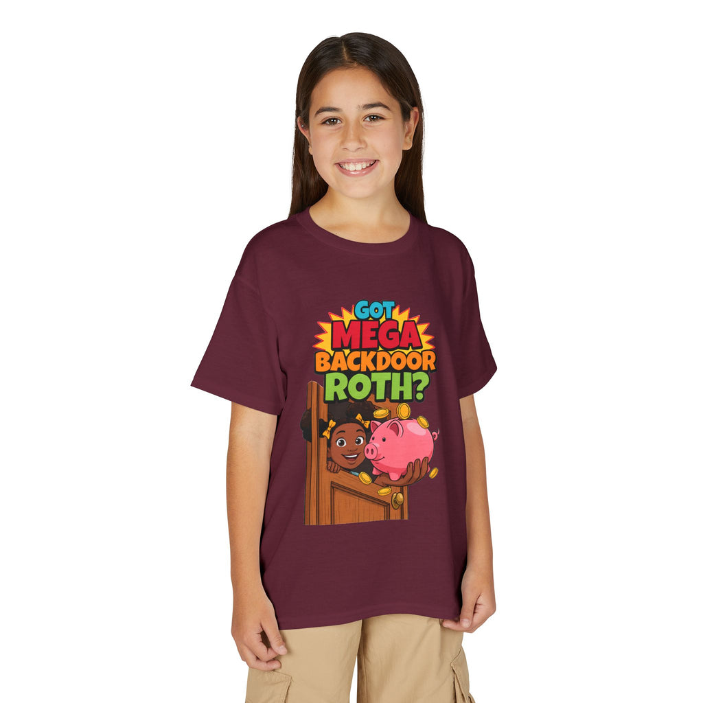 GOT MEGA BACKDOOR ROTH?. Girls' Youth Tee | Funny Finance Kids Clothing