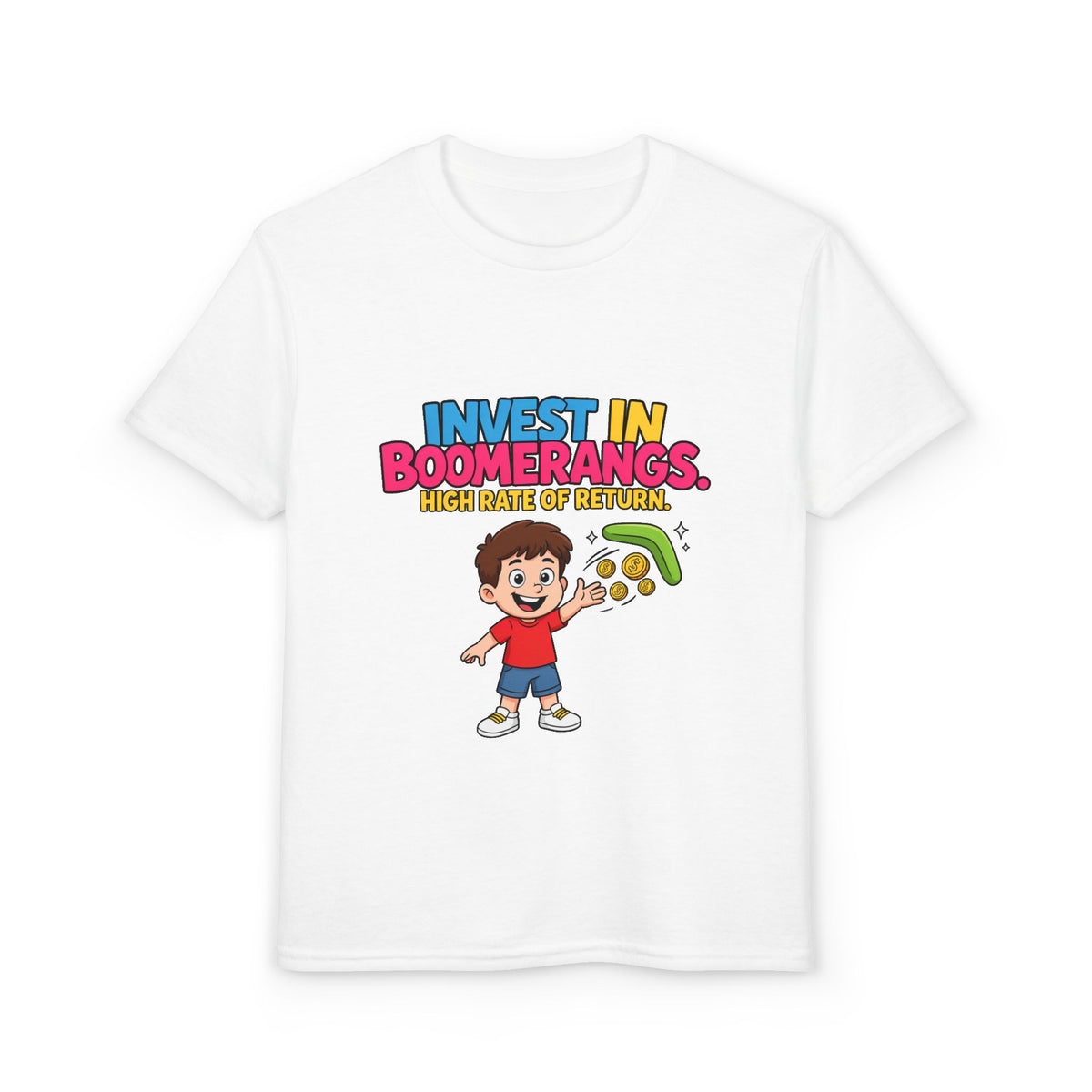 INVEST IN BOOMERANGS. HIGH RATE OF RETURN. Boys' Youth Tee | Funny Finance Kids Clothing