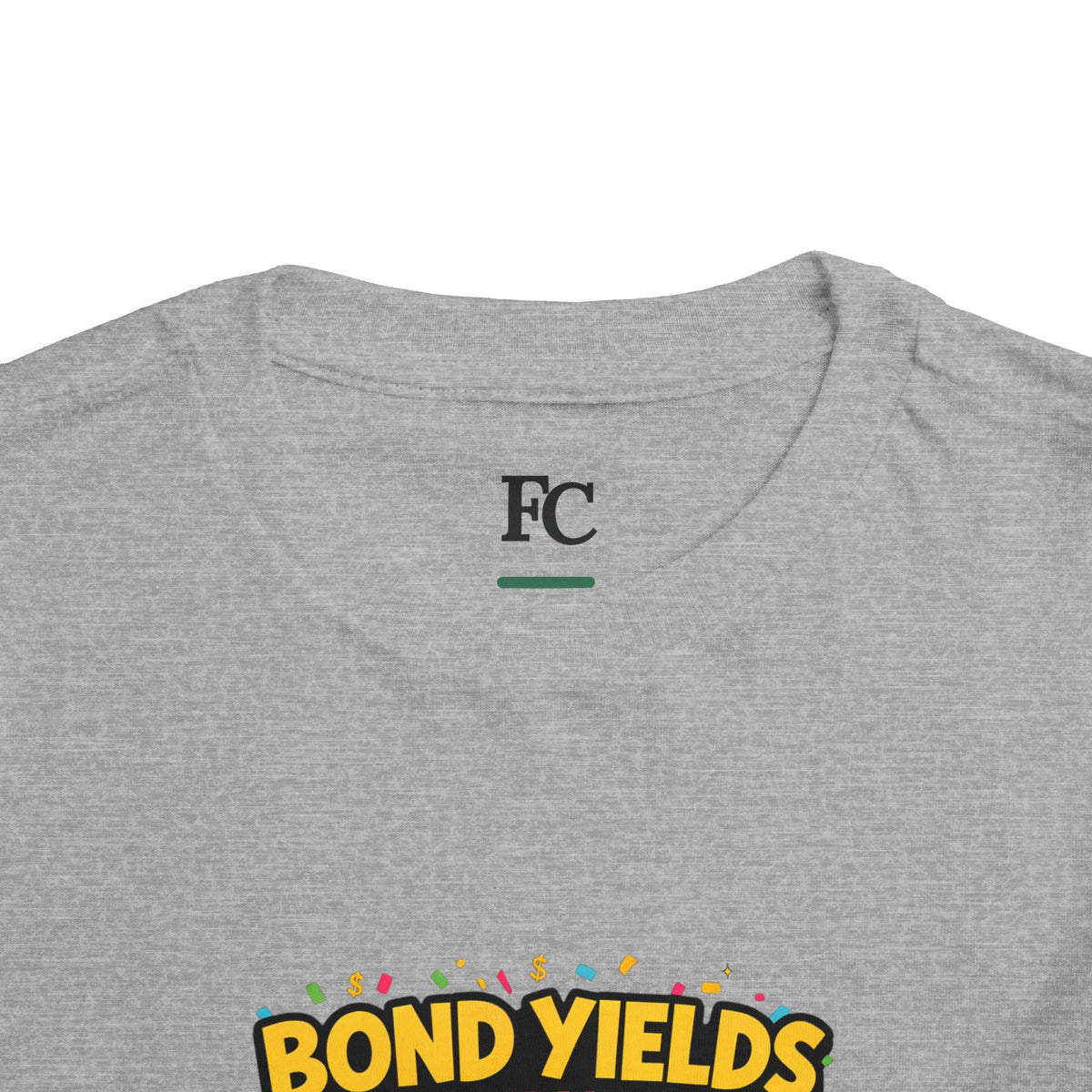 BOND YIELDS BOUGHT ME THIS SHIRT. Boys' Toddler Tee | Funny Finance Kids Clothing