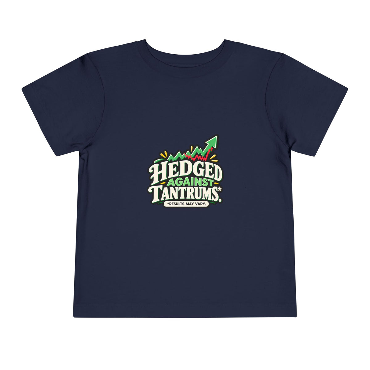 HEDGED AGAINST TANTRUMS. Toddler Tee | Funny Finance Kids Clothing