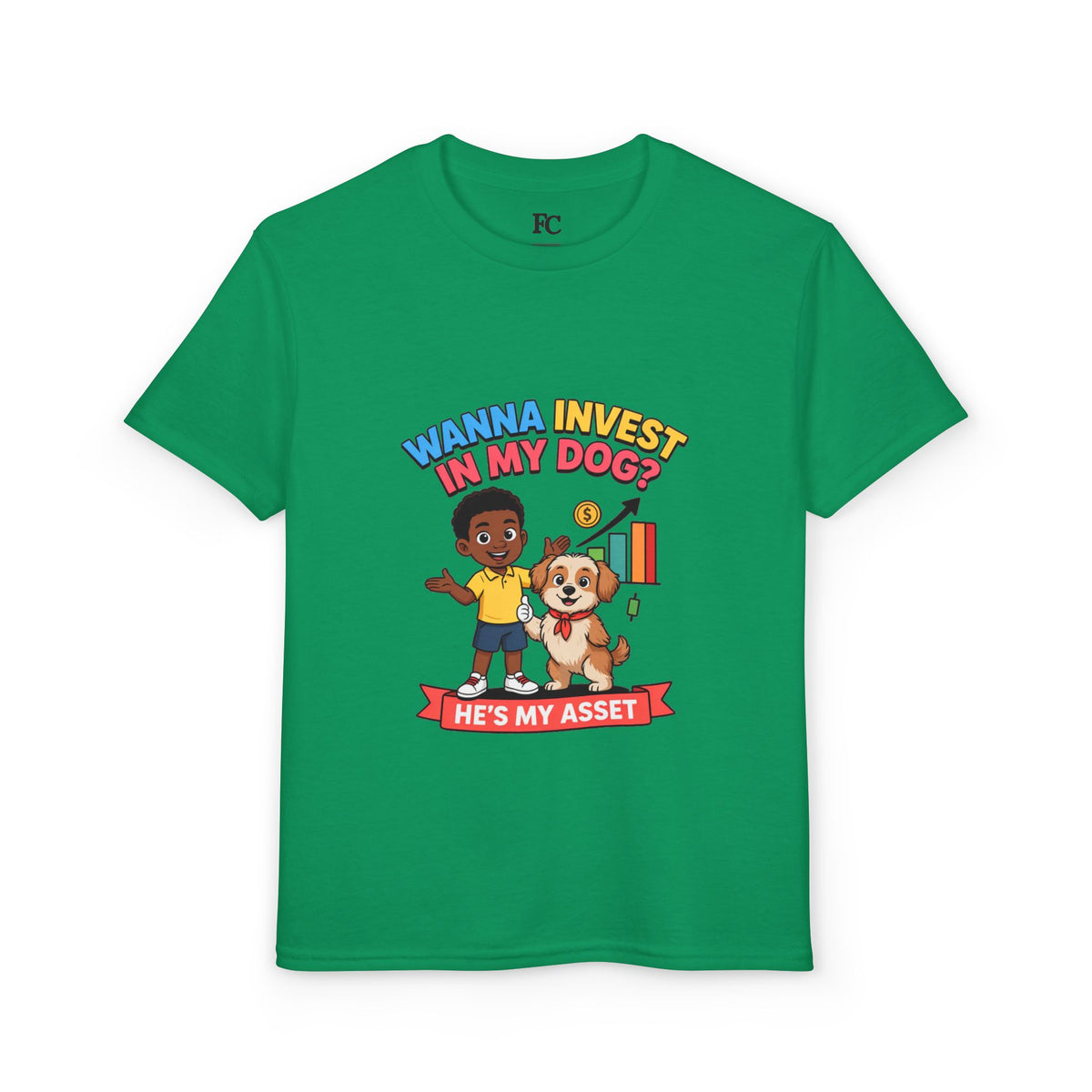 WANNA INVEST IN MY DOG? HE'S MY ASSET. Boys' Youth Tee | Funny Finance Kids Clothing