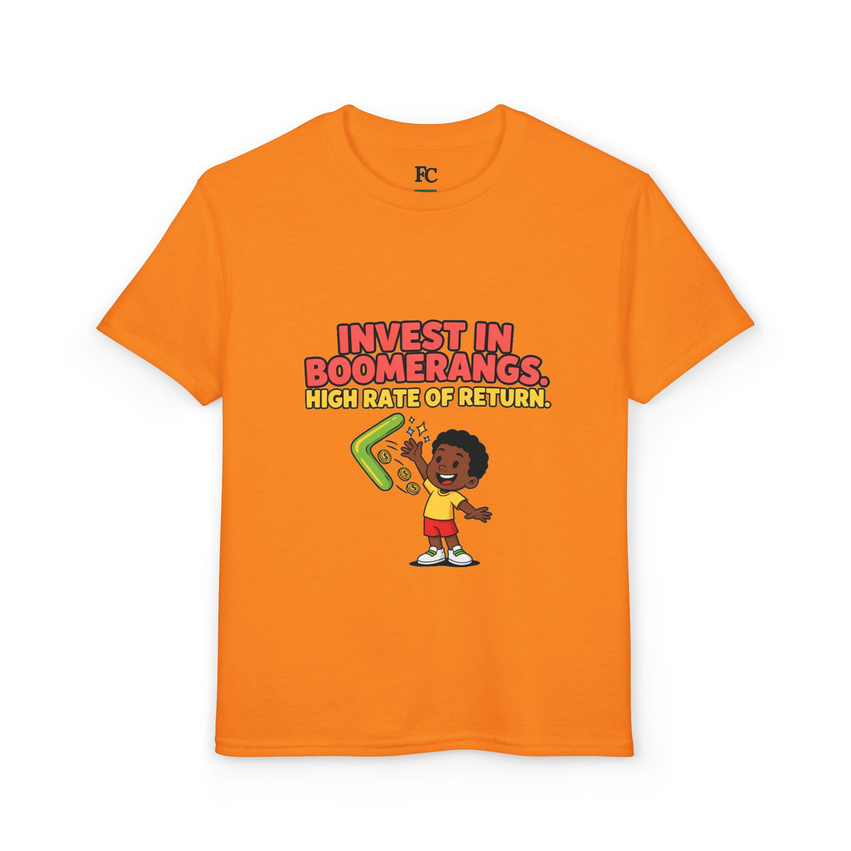 INVEST IN BOOMERANGS. HIGH RATE OF RETURN. Boys' Youth Tee | Funny Finance Kids Clothing