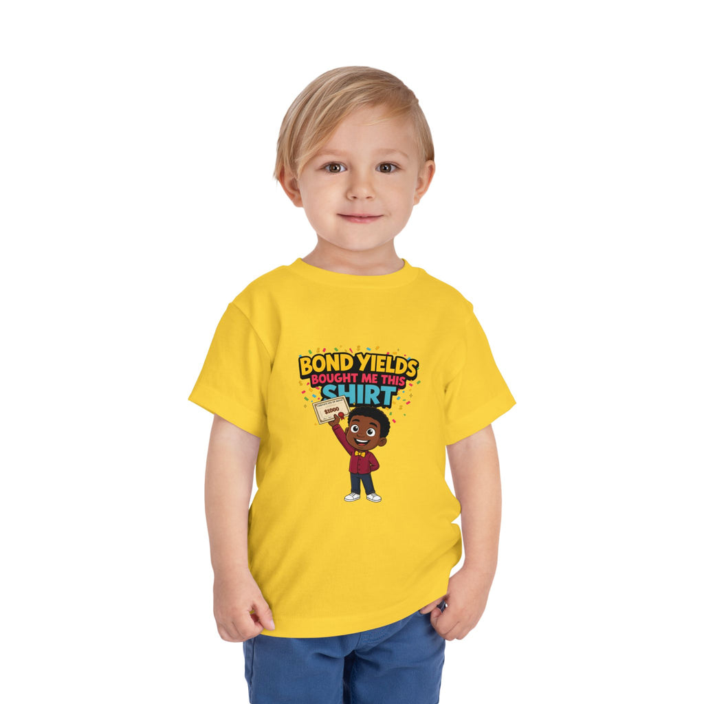 BOND YIELDS BOUGHT ME THIS SHIRT. Boys' Toddler Tee | Funny Finance Kids Clothing