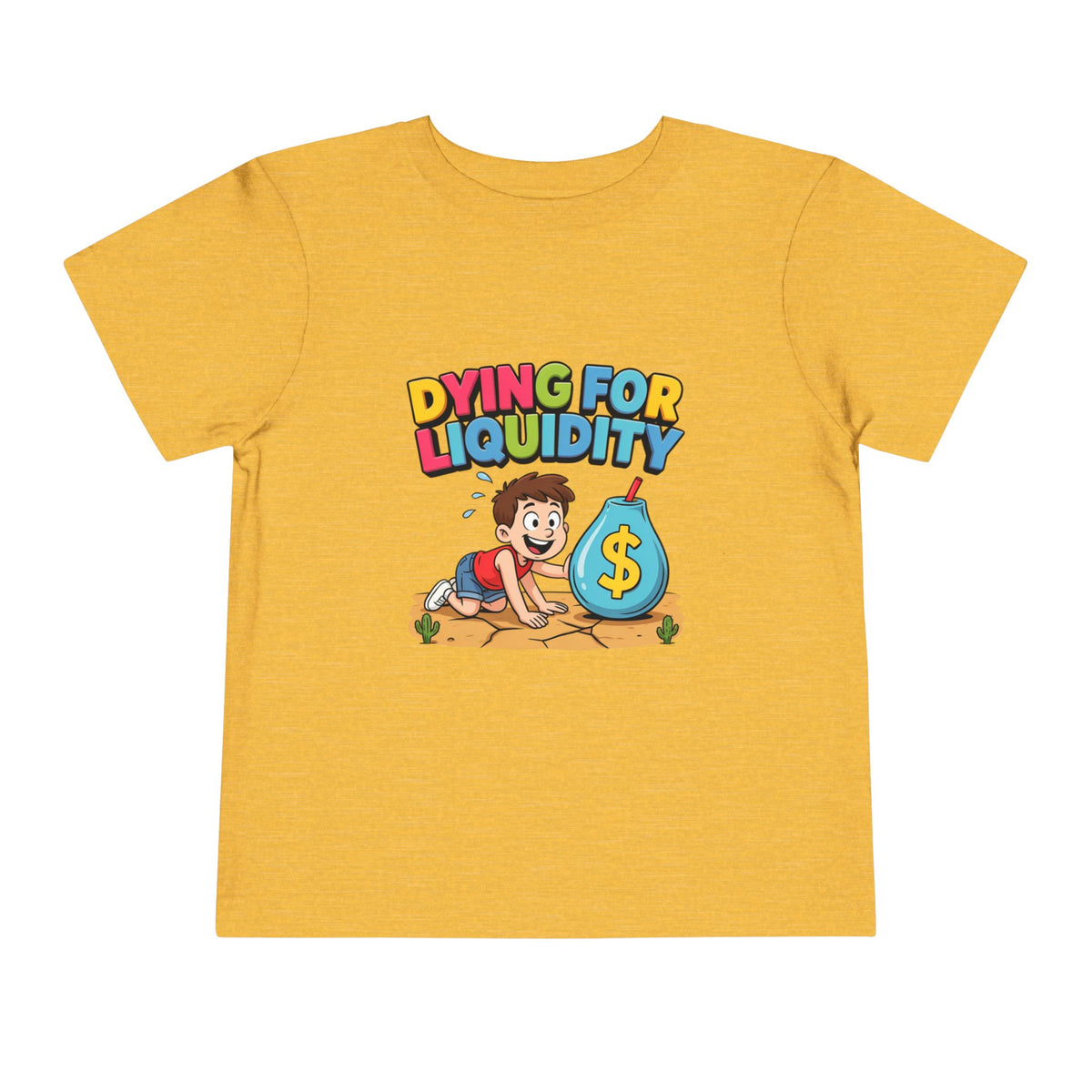 DYING FOR LIQUIDITY. Boys' Toddler Tee | Funny Finance Kids Clothing